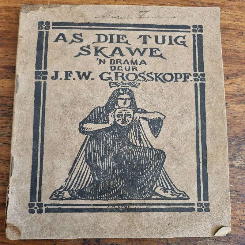 As die tuig skawe - J.F.W. Grosskopf - 1926