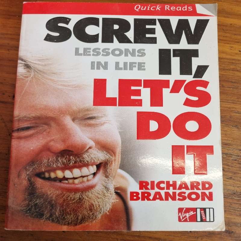 Screw it, Let's do It - Richard Branson