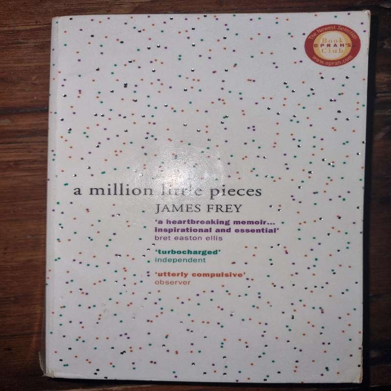 A Million little pieces - James Frey