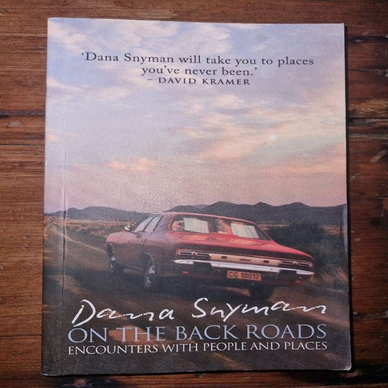 On the Backroads - Encounters with People and Places - Dana Snyman