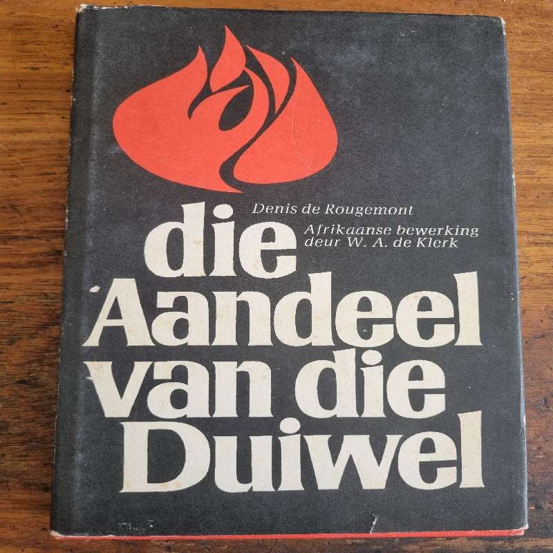 Die Aandeel van die Duiwel - Denis de Rougemont