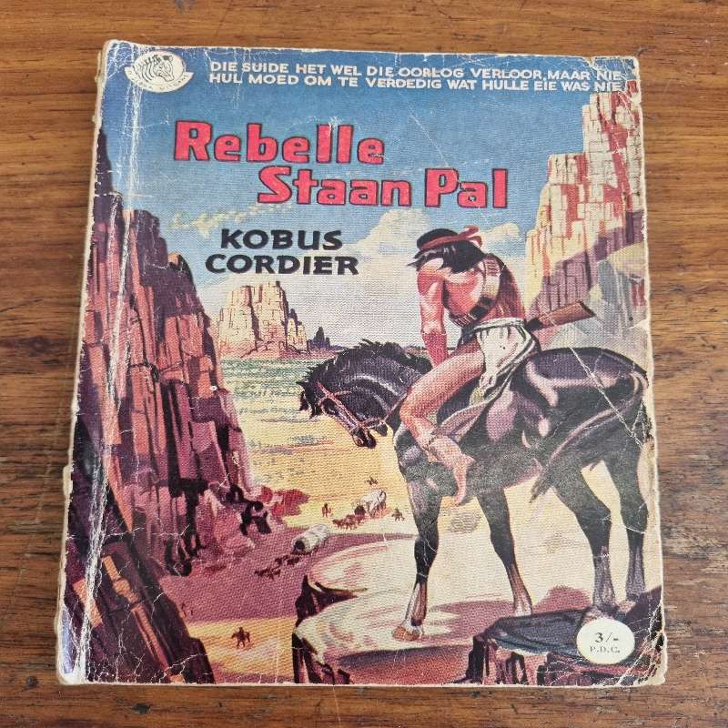 Rebelle Staan Pal - Kobus Cordier
