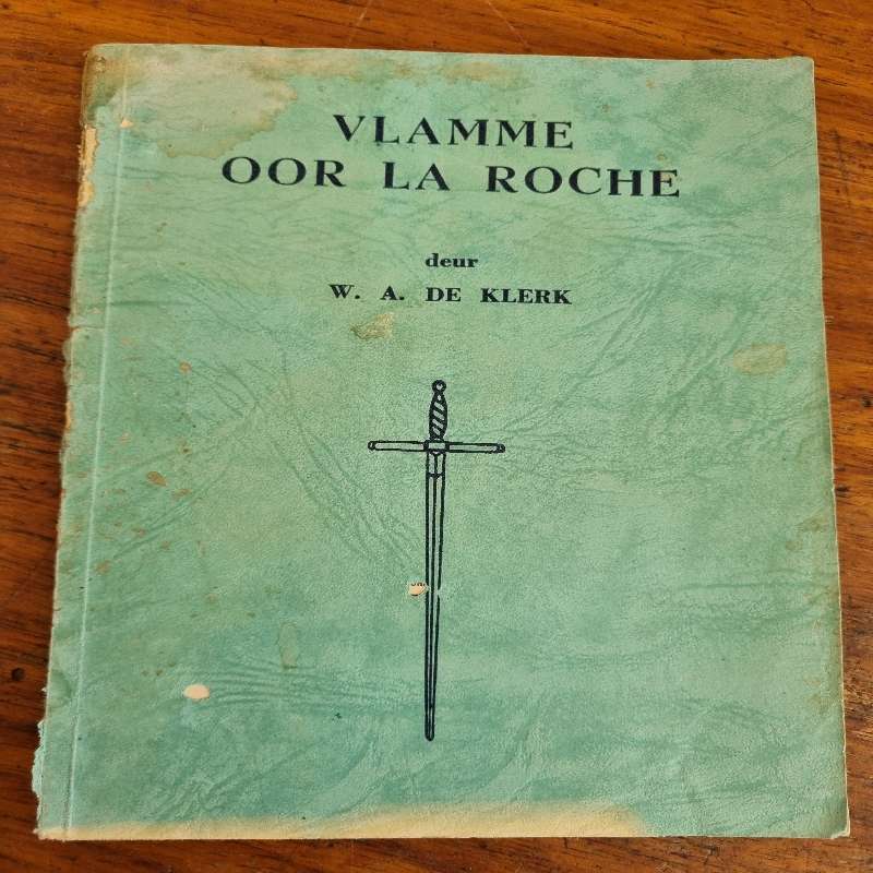 Vlamme oor La Roche - W.A. De Klerk - Vintage Boekie