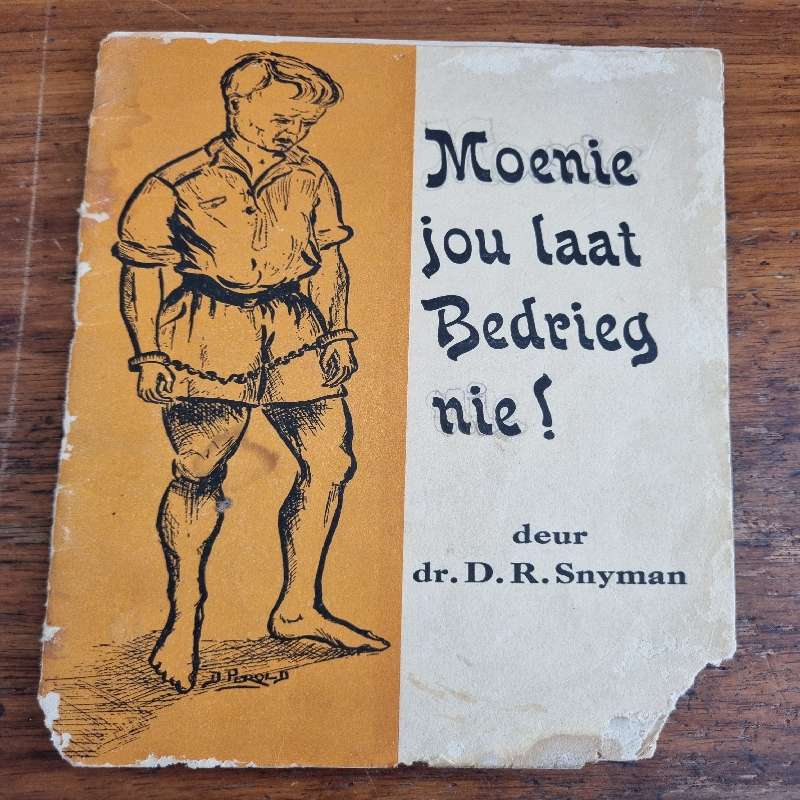 Moenie jou laat Bedrieg nie! - Dr. D.R. Snyman - Vintage Boekie