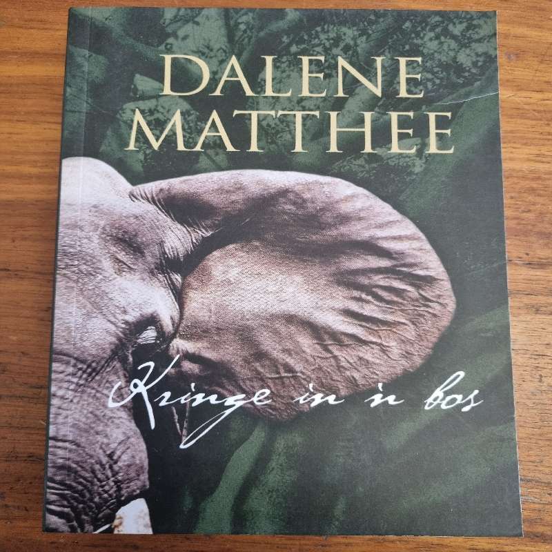 Kringe in n bos - Dalene Matthee