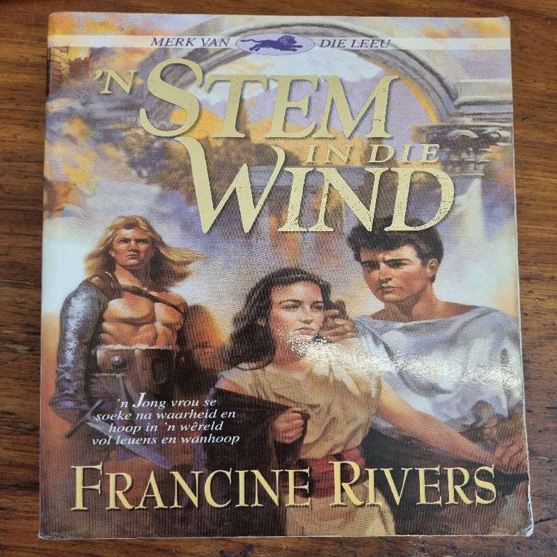 Francine Rivers - Afrikaans - Stem in die Wind