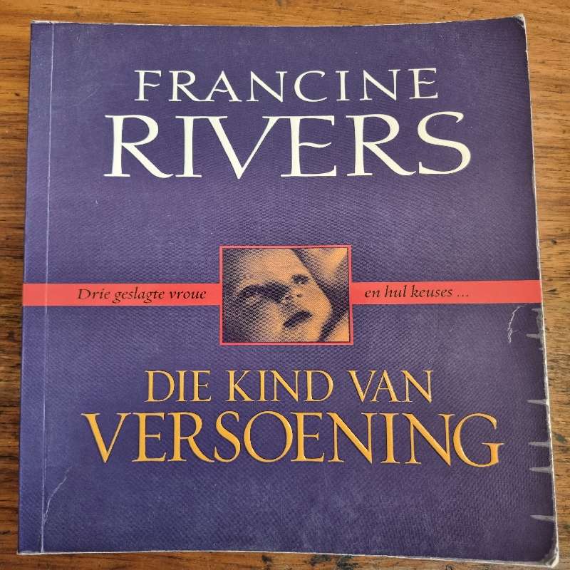 Die Kind van Versoening - Francine Rivers - Afrikaans