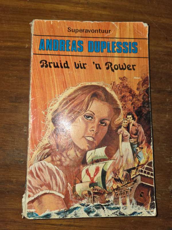 Bruid vir 'n Rower - Andreas Du Plessis