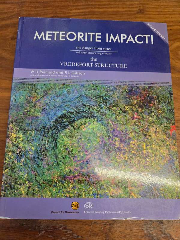 Meteorite Impact - The Danger from space and SA's mega-impact - The Vredefort Structure