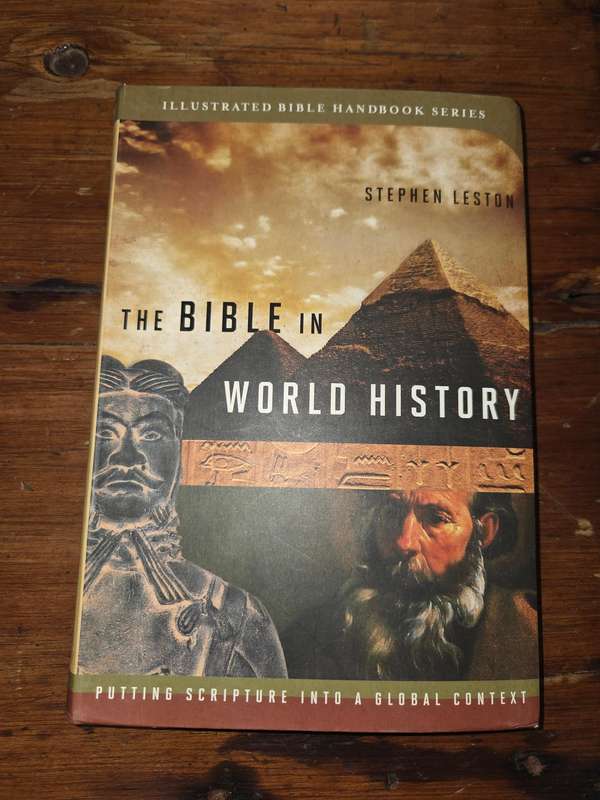 The Bible in World History - Stephen Leston - Illustrated Bible Handbook Series