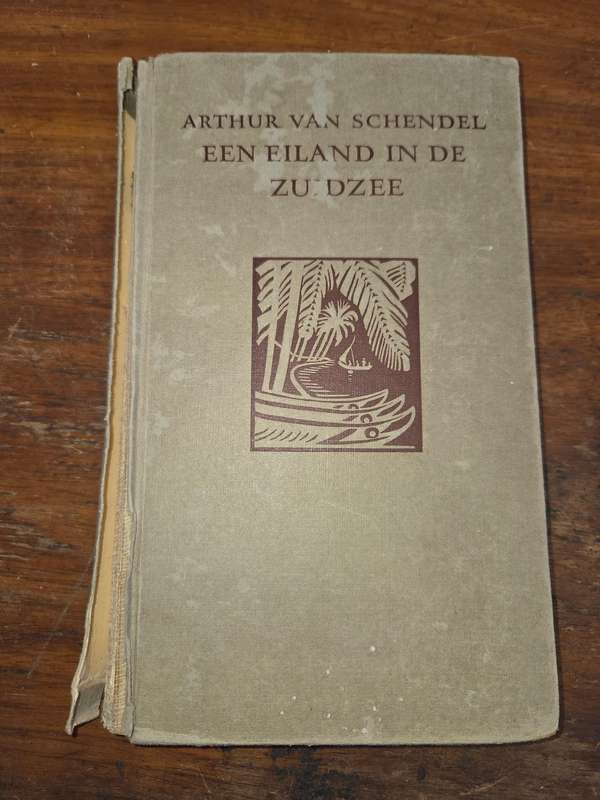 Arthur van Schendel - Een Eiland in De Zuidzee - 1936