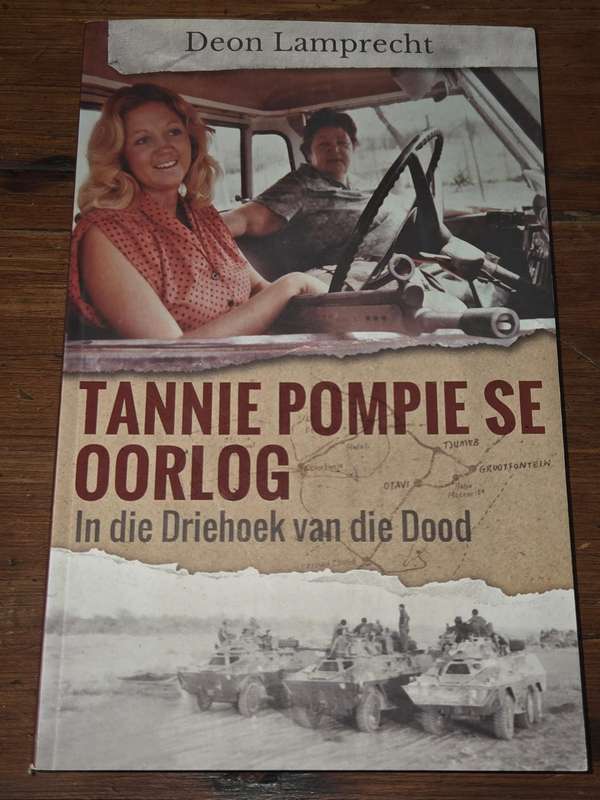 Tannie Pompie se oorlog - In die Driehoek van die Dood - Deon Lamprecht