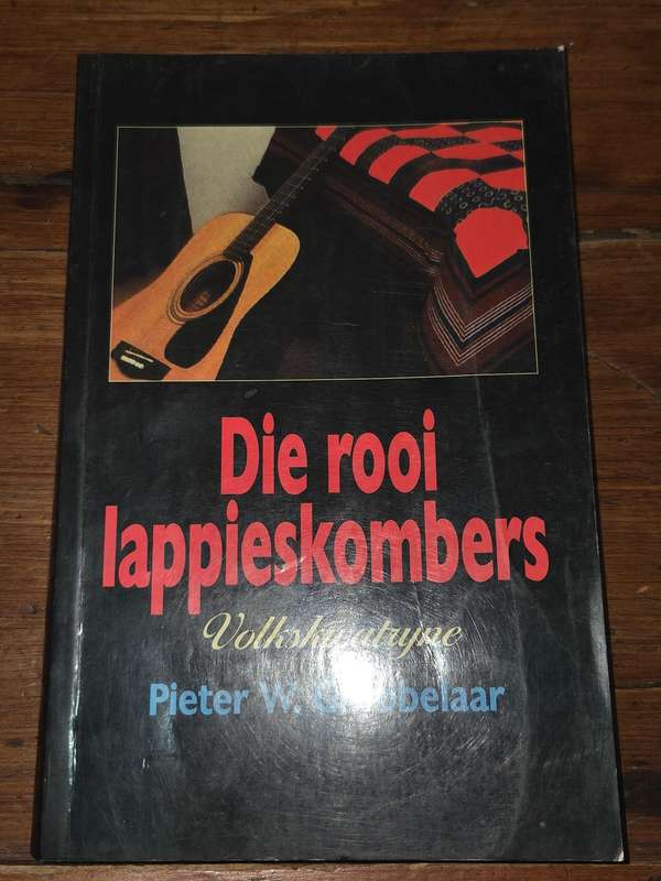 Die Rooi lappieskombers - Volkskwatryne - Pieter W Grobbelaar