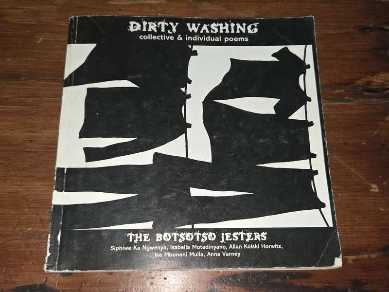 Dirty Washing - Collective & Individual poems - The Botsotso jesters