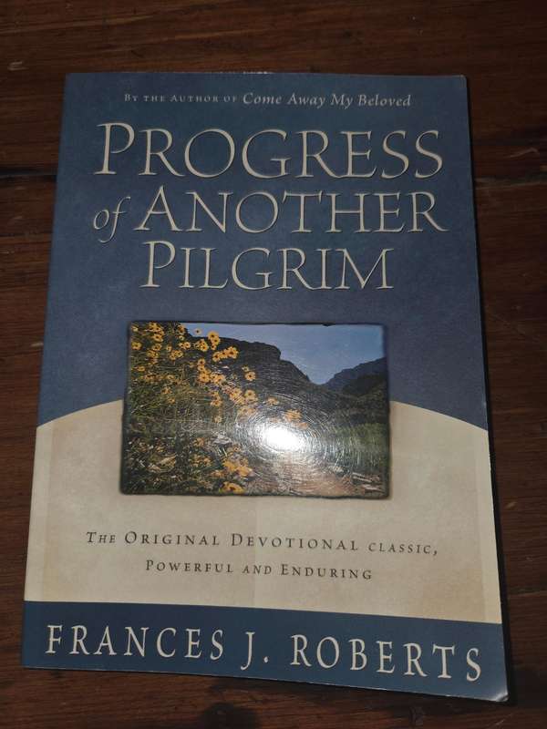 Progress of Another Pilgrim - Frances J Roberts