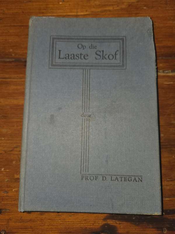 Op die Laaste skof - Prof. D Lategan