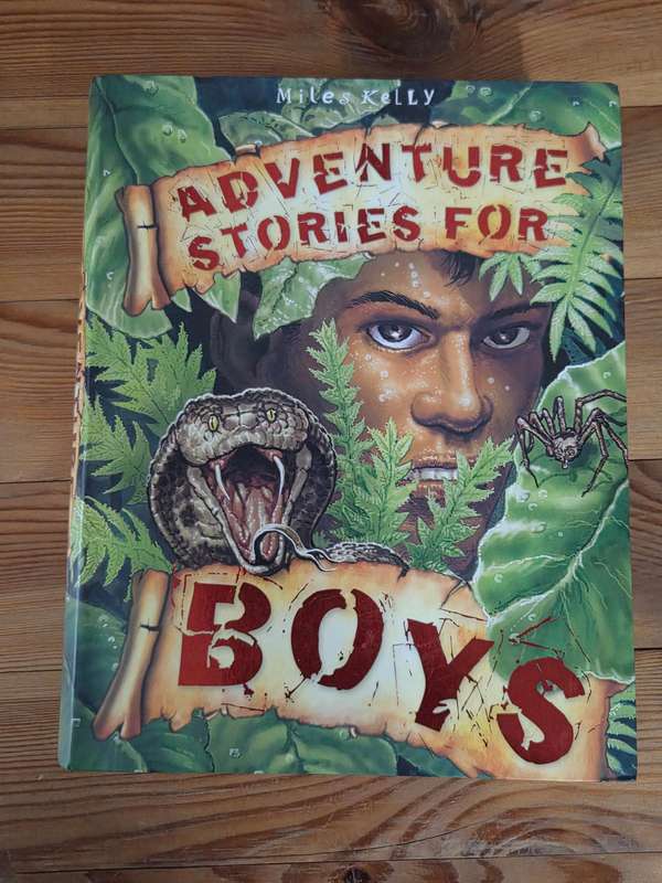 Adventure Stories for Boys - Miles Kelly New - Thick book full of adventure stories