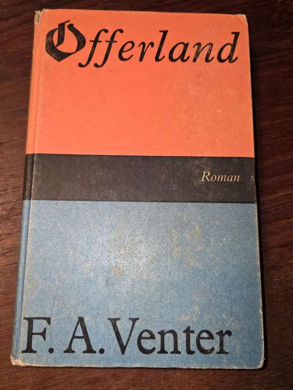Offerland - F.A. Venter - Vyfde druk 1967