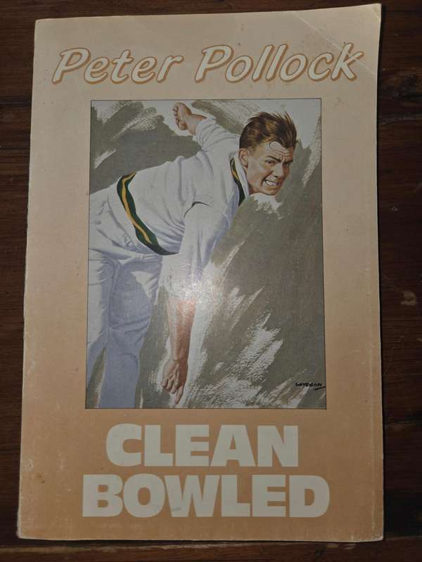 Peter Pollock - Clean Bowled