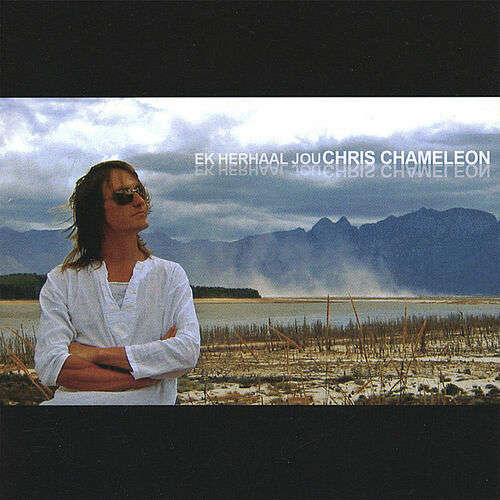 CD: Chris Chameleon - Ek Herhaal (2005)