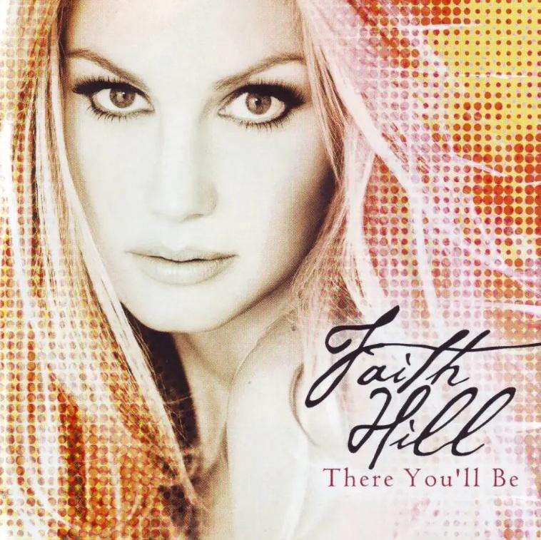 CD: Faith Hill - There You'll Be (2001)