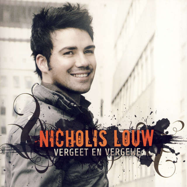 CD: Nicholis Louw - Vergeet en Vergewe (2008) Afrikaans & English