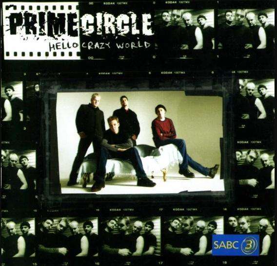 CD: Prime Circle - Hello Crazy World (2004) Two Disc Edition