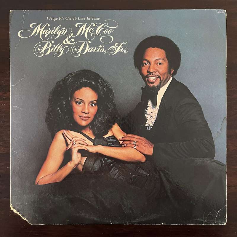Marilyn McCoo & Billy Davis, Jr. - I Hope We Get To Love In Time Vinyl LP US Press Soul Disco