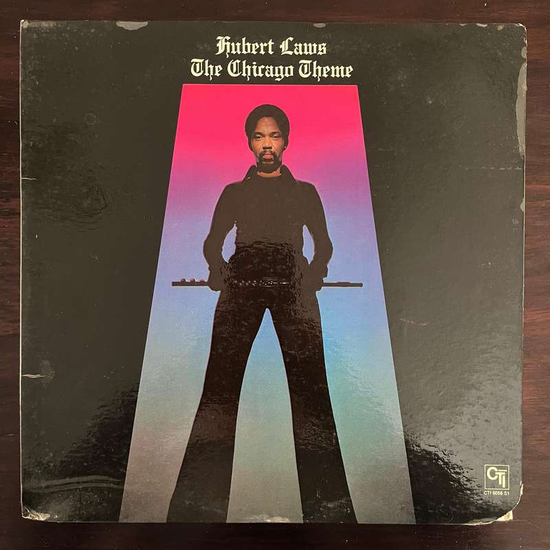 Hubert Laws - The Chicago Theme Vinyl LP US Press CTI Jazz