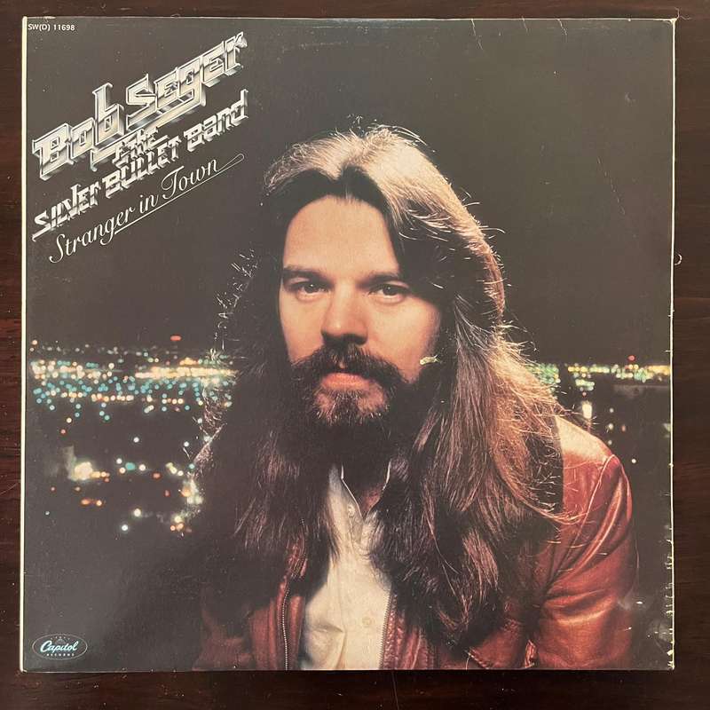 Bob Seger and the Silver Bullet Band - Stranger In Town Vinyl LP South African Press