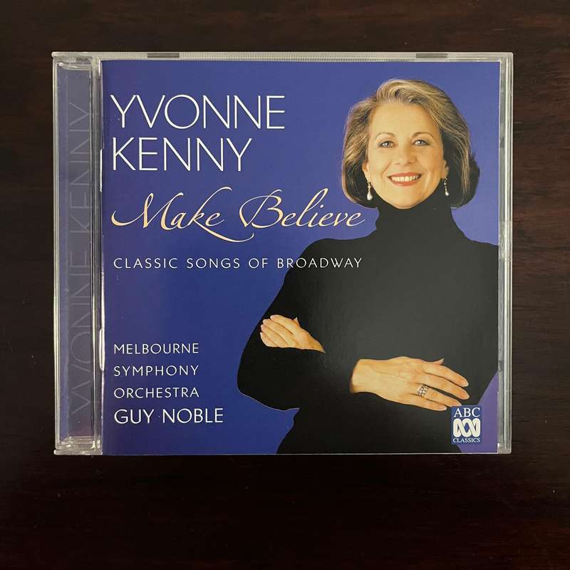 Yvonne Kenny - Make Believe: Classic Songs Of Broadway CD Australian Press