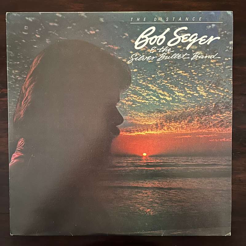 Bob Seger and the Silver Bullet Band - The Distance Vinyl LP South African Press