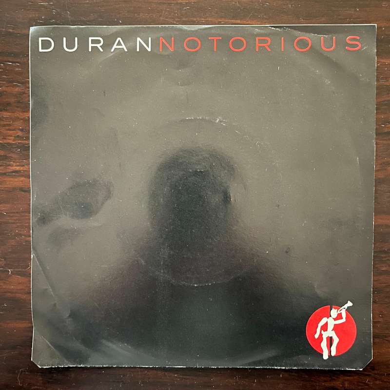 Duran Duran - Notorious Vinyl 7 Inch Single South African Press