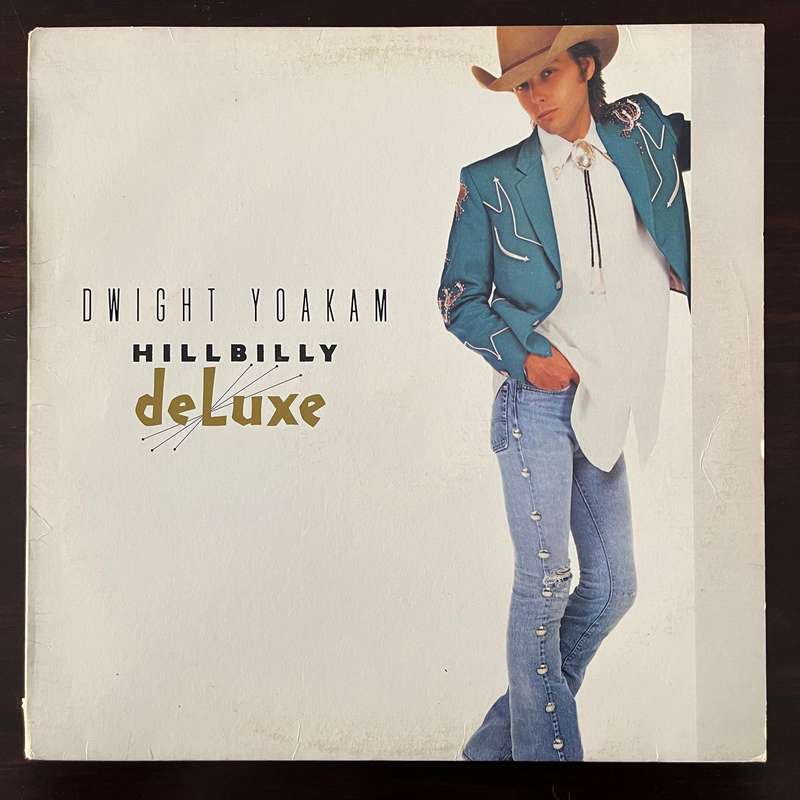 Dwight Yoakam - Hillbilly Deluxe Vinyl LP US Press Import