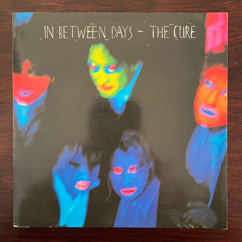 The Cure - In Between Days Vinyl 7 Inch Single Original UK Press
