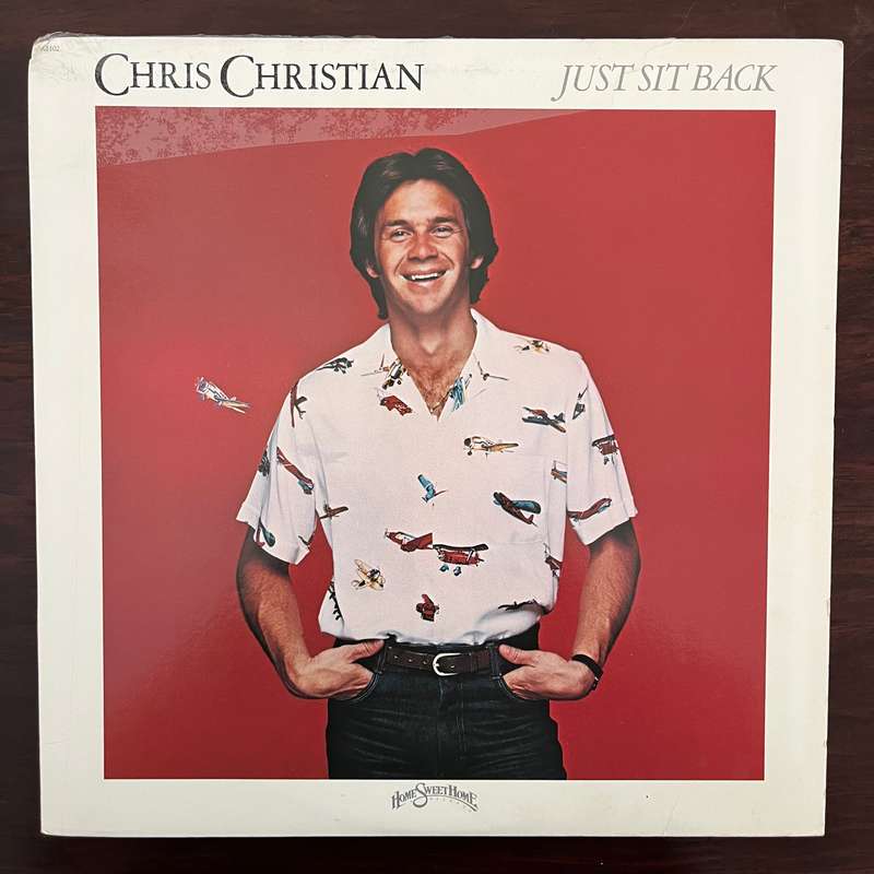 Chris Christian - Just Sit Back Vinyl LP US Press