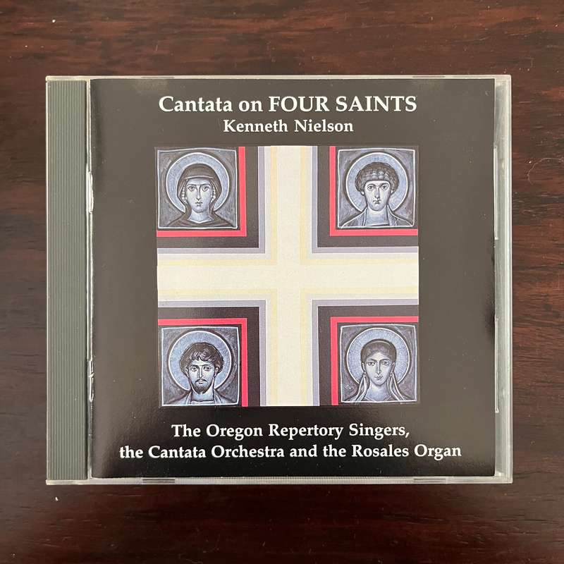 Kenneth Nielson - Cantata on Four Saints CD US Press