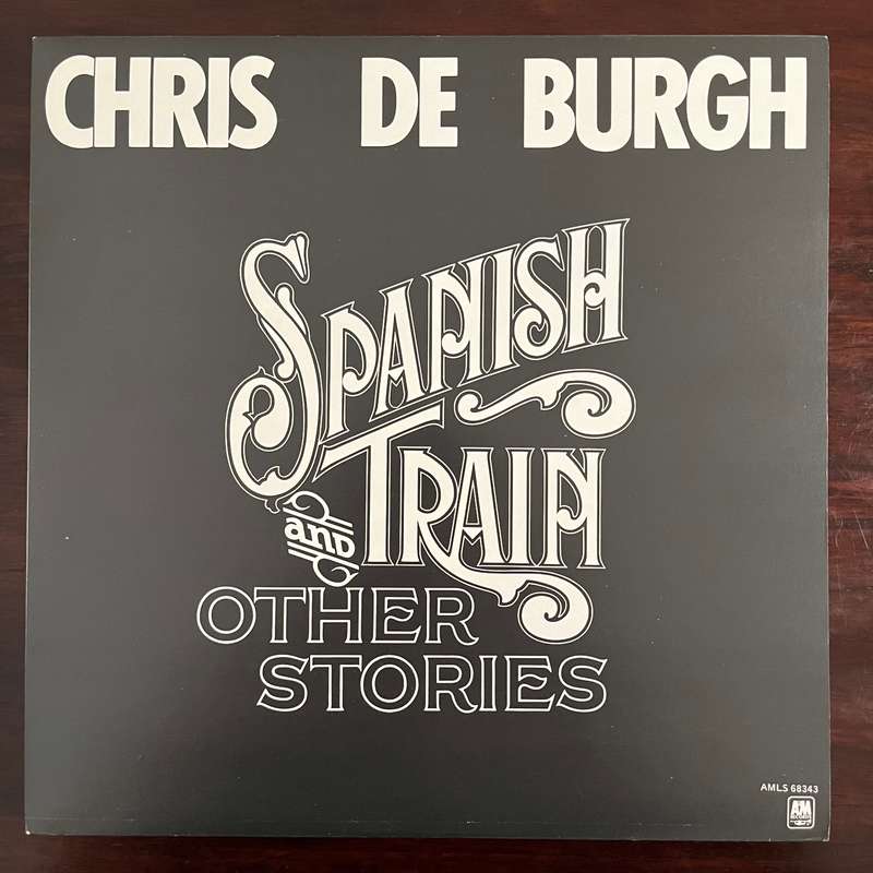 Chris De Burgh - Spanish Train Vinyl LP South African Press