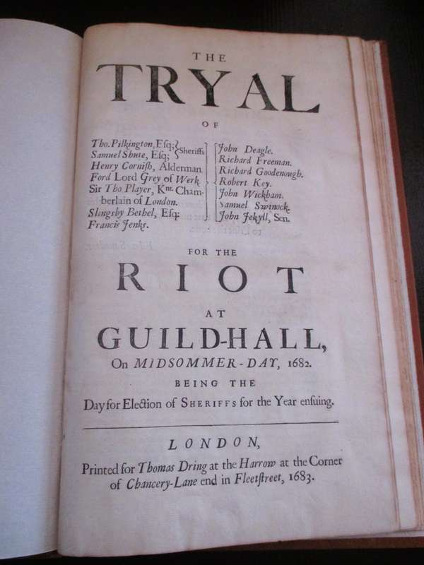 Antique Law Records in Leather bind. 1682. The Tryal of accused for the Riot at Guild-hall. Original