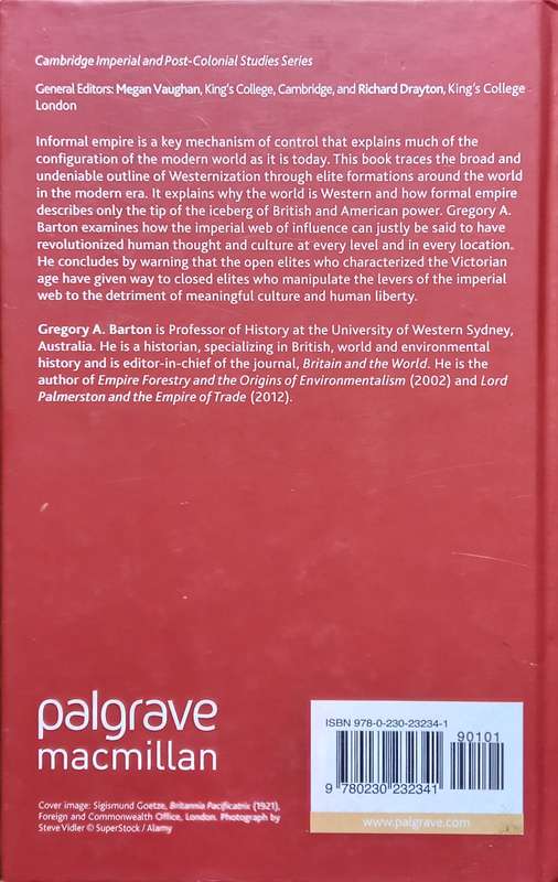 Gregory Barton, Informal Empire and the Rise of One World Culture
