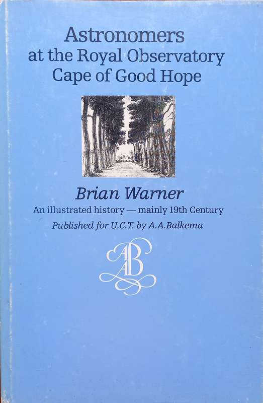 Brian Warner, Astronomers at the Royal Observatory, Cape of Good Hope