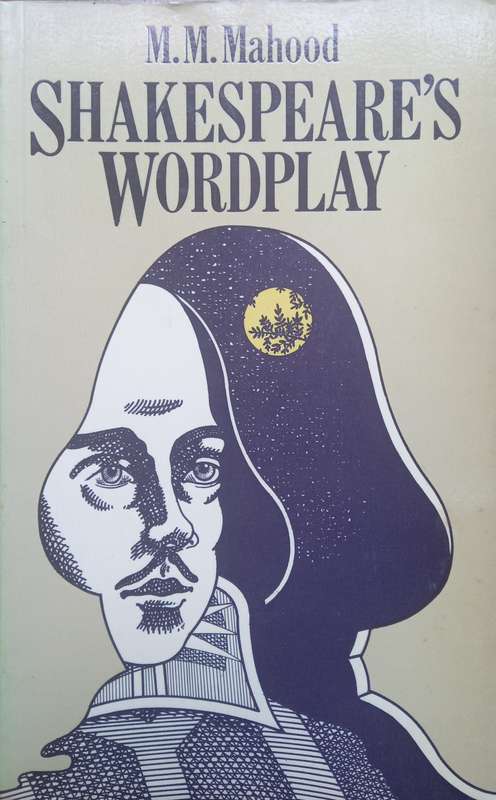 M.M. Mahood, Shakespeare's Wordplay