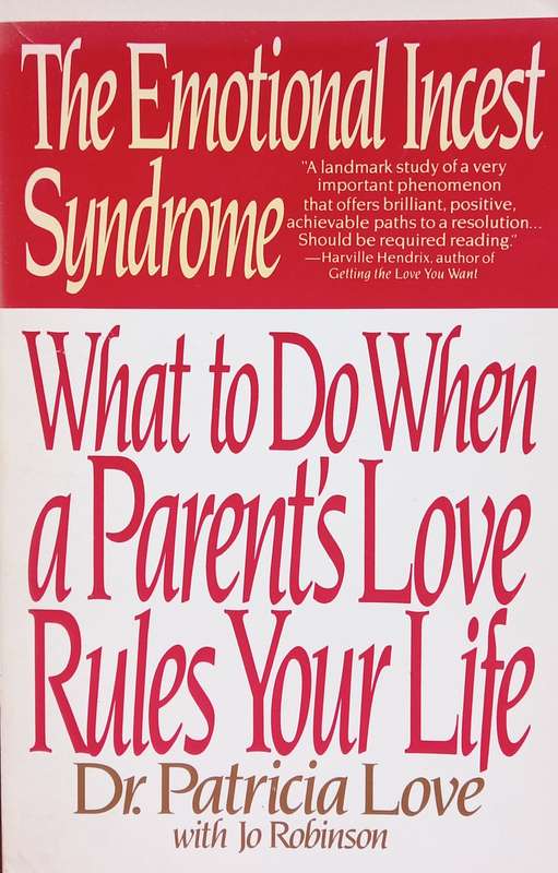 Patricia Love, The Emotional Incest Syndrome