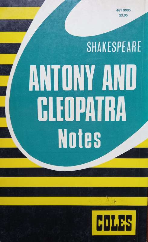 Coles Notes: Shakespeare Antony and Cleopatra