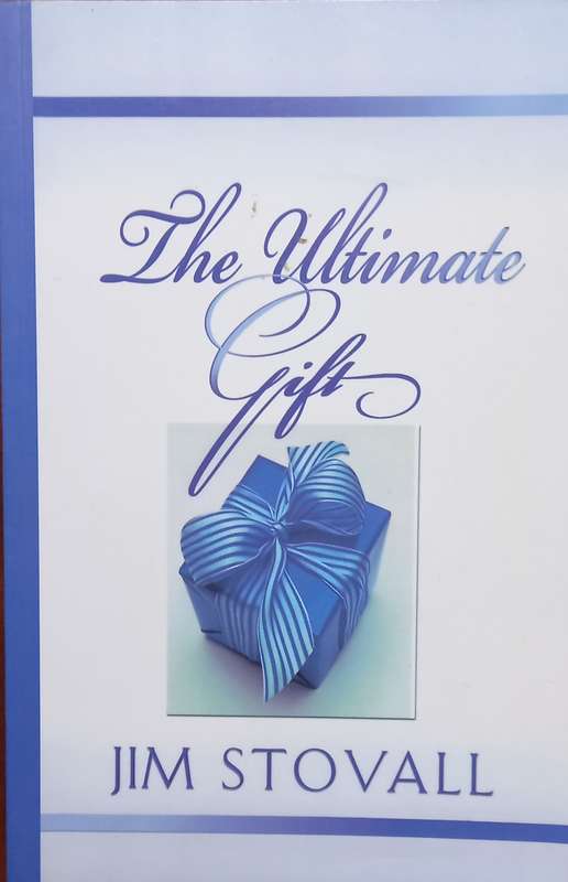 Jim Stovall, The Ultimate Gift
