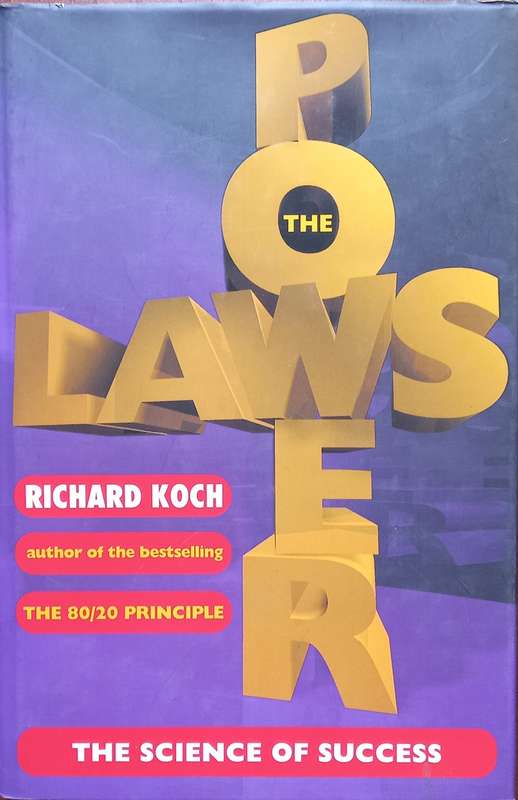 Richard Koch, The Power Laws: The Science of Success