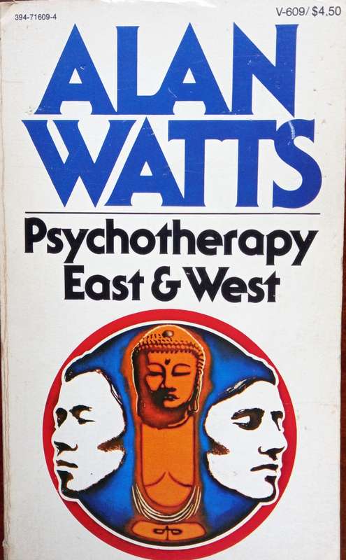 Alan Watts, Psychotherapy East and West