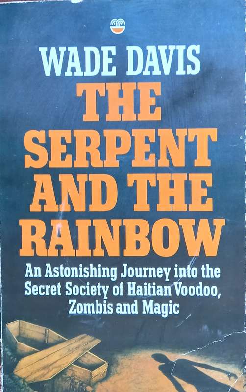 Wade Davis, The Serpent and the Rainbow