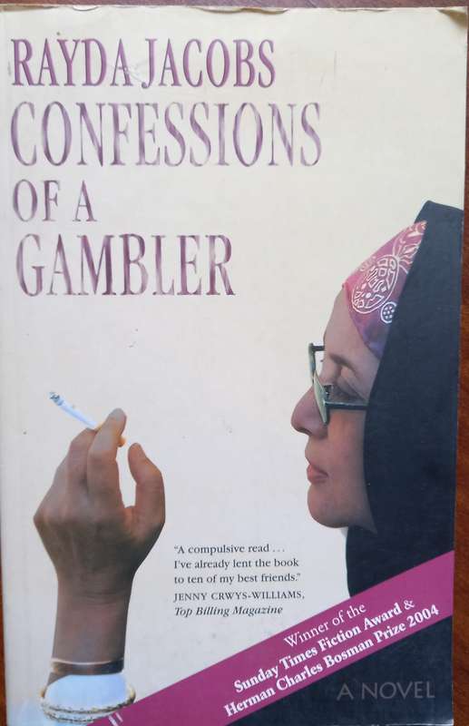 Rayda Jacobs, Confessions of a Gambler