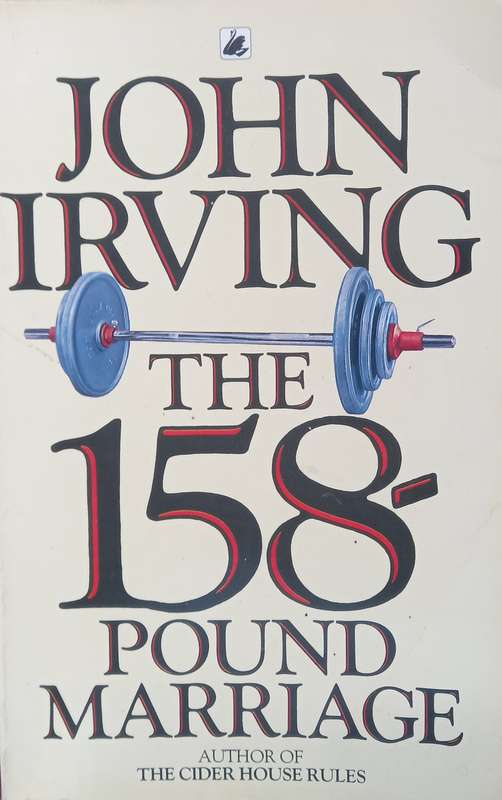 John Irving, The 158-Pound Marriage